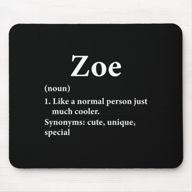 Mousepad Definição do Nome Zoe Divertido D  (Frente)