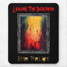 Mousepad Deixando A Escuridão Entrar Na Luz