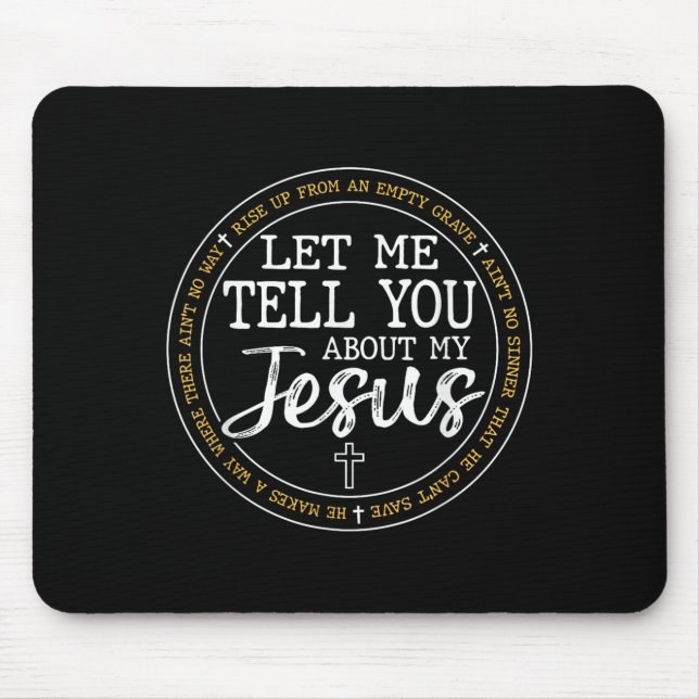 Mousepad Deixe-Me Falar Sobre Meu Jesus Deus Fé Religioso (Frente)