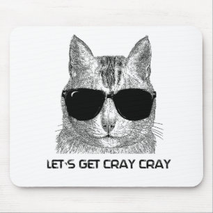 Mousepad Deixe-nos obter Cray Cray