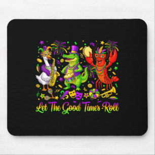 Mousepad Deixe os Bons Momentos Rolar Jacaré de Mardi Gras 