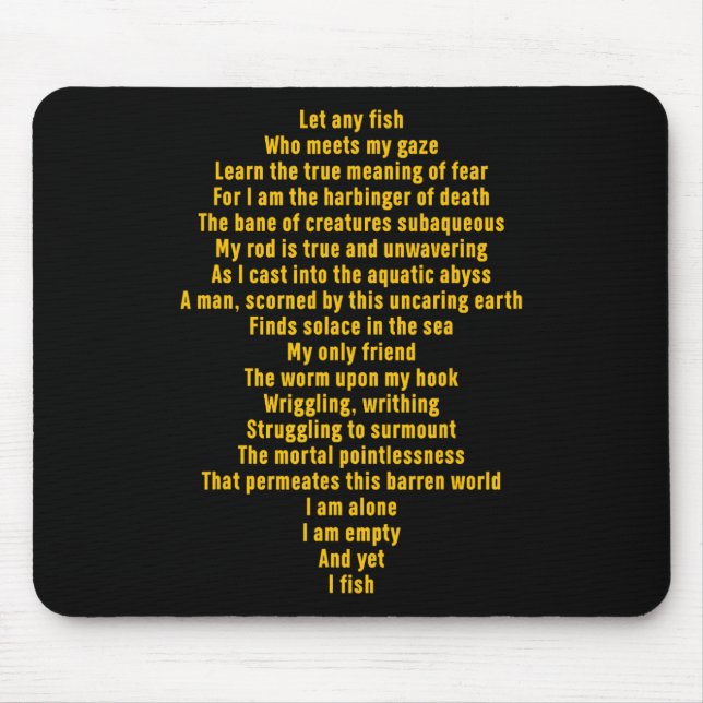 Mousepad Deixe Qualquer Peixe Que Conheça Minha Citação Eng (Frente)