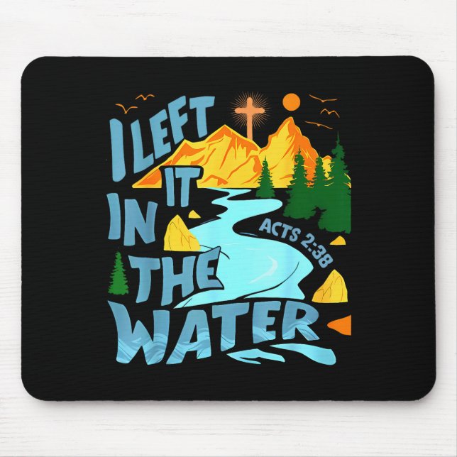 Mousepad Deixei na Água Batismo Cristão Batizado Ch (Frente)