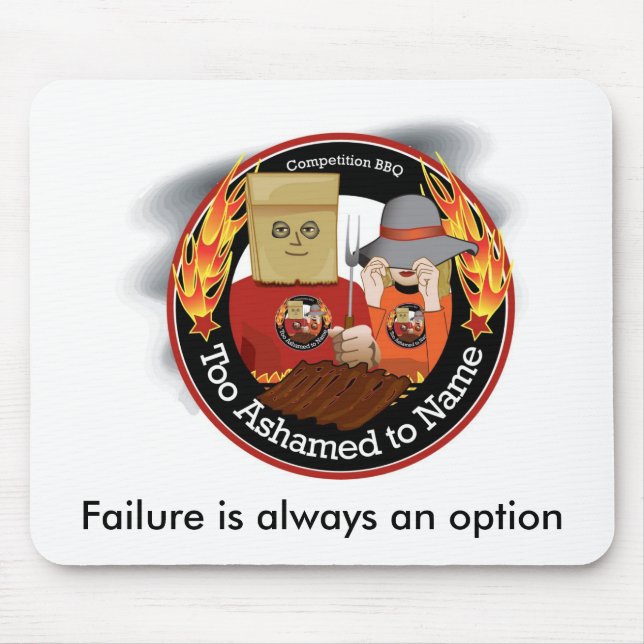 Mousepad Demasiado humilhado para nomear o CHURRASCO (Frente)