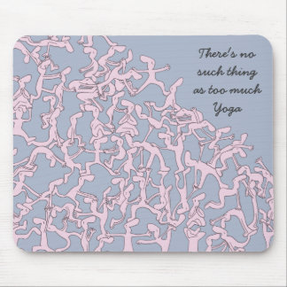 Mousepad Demasiado mousemat da ioga, cor-de-rosa