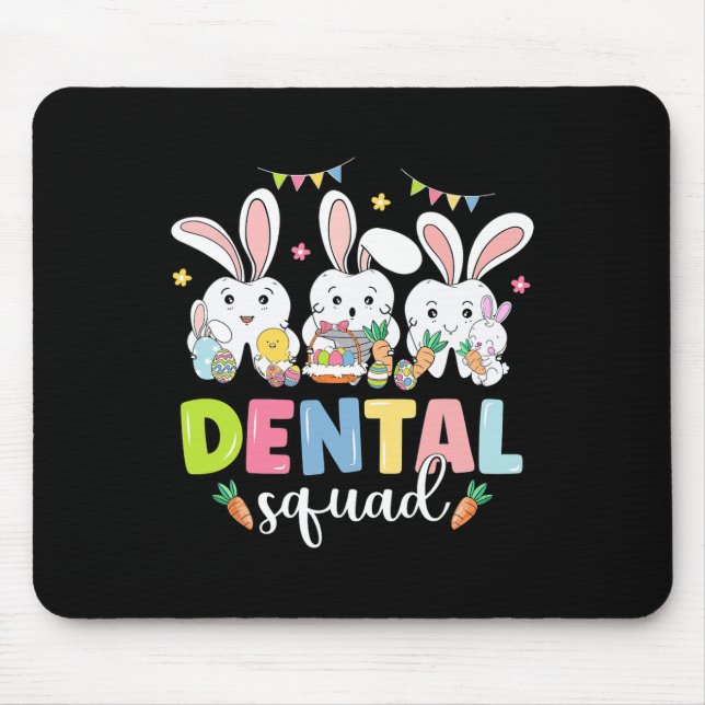 Mousepad Dental Squad Day, Diversão de Páscoa, Tooth Dental (Frente)
