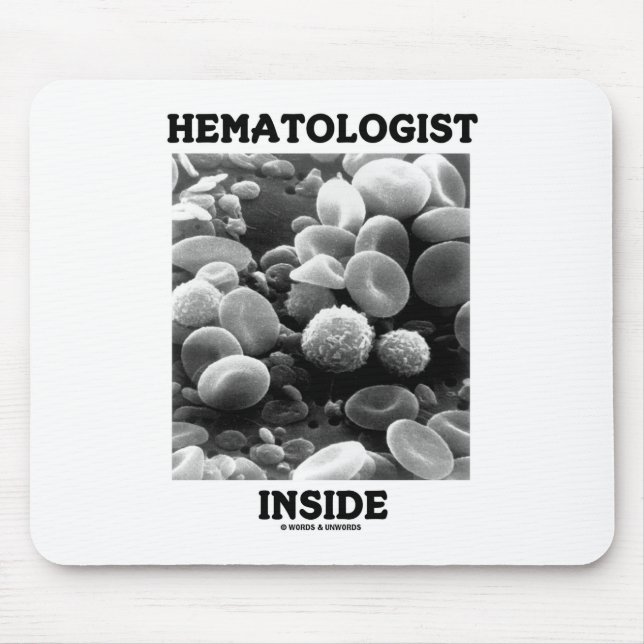 Mousepad Dentro Hematologista (Células sanguíneas) (Frente)