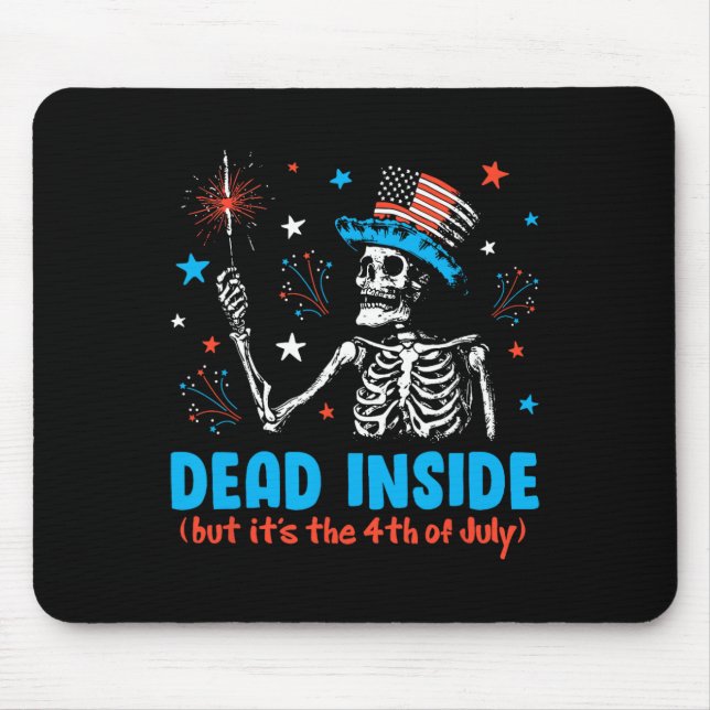 Mousepad Dentro Mas É O Esqueleto Do 4 De Julho Independênc (Frente)