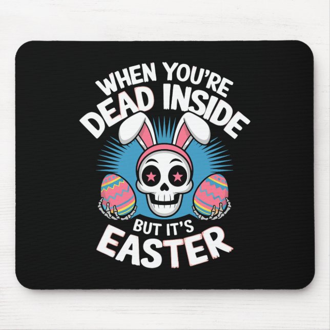 Mousepad Dentro morto, mas é Páscoa... caveira, coelho engr (Frente)