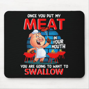 Mousepad Depois que Você Coloca Minha Carne Na Sua Boca Chu