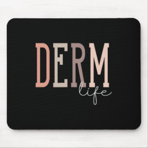 Mousepad Derm Dermatologista De Vida E Enfermeiro Dermatoló