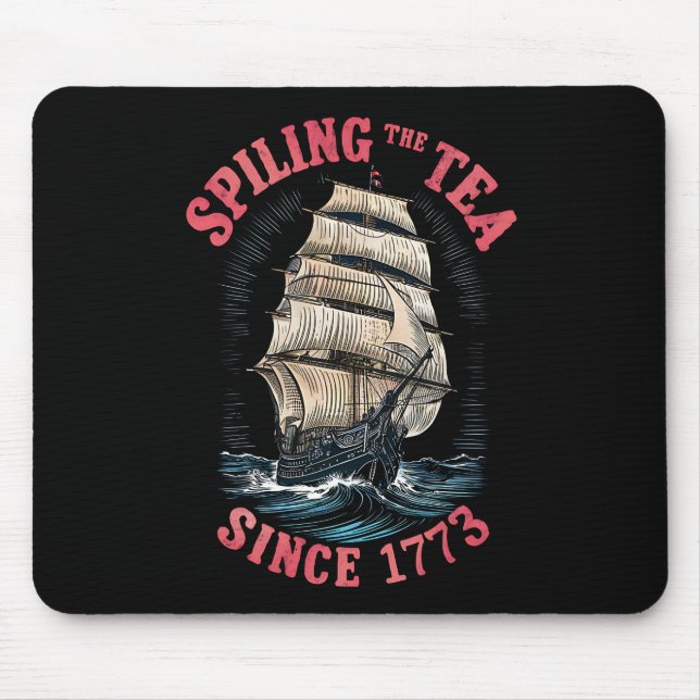 Mousepad Derramando o Chá Desde 1773 4 de Julho (Frente)