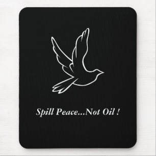 Mousepad Derrame Paz...Não Petróleo ! Dove