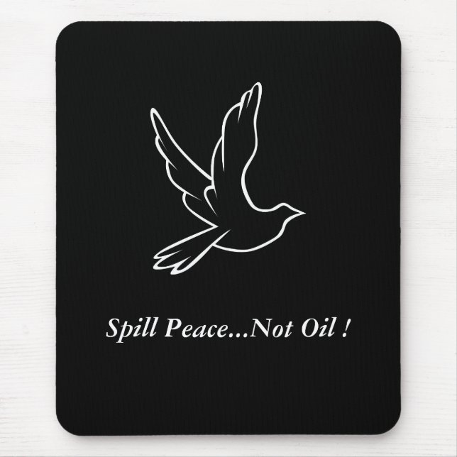 Mousepad Derrame Paz...Não Petróleo ! Dove (Frente)