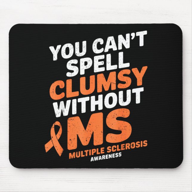 Mousepad Desajeitado Sem Esclerose Múltipla Consciencializa (Frente)