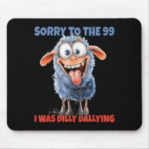 Mousepad Desculpe ao 99 por estar enrolando Ovelhas Cristãs