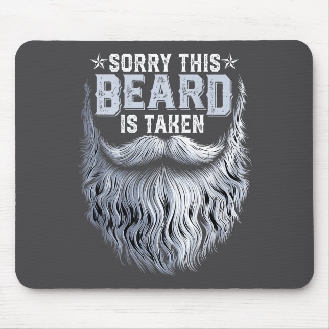 Mousepad Desculpe Esta Barba Tomada Marido Pai Engraçado Ba (Frente)