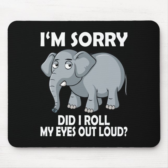 Mousepad Desculpe-me, Eu Retiro Meus Olhos Em Altos Gargas  (Frente)