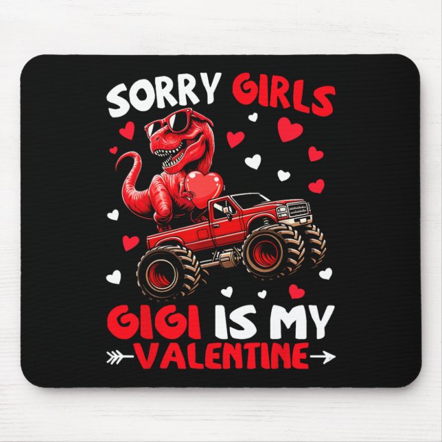 Mousepad Desculpe Meninas Gigi É Meu Dinossauro Monstro Do  (Frente)