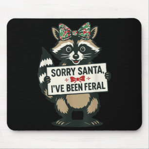 Mousepad Desculpe Papai Noel Eu Estive Feral Raccoon Meme E