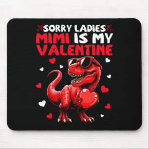 Mousepad Desculpe Senhoras Mimi É Meu Dinossauro Namorado S