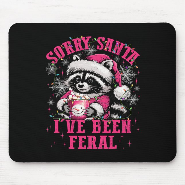 Mousepad Desculpem Papais noeis que eu fui um Feral Engraça (Frente)