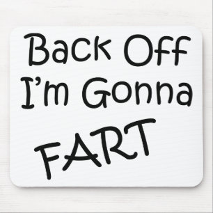 Mousepad Desembarace do eu estão indo Fart