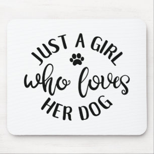 Mousepad Design De Cachorro Só Uma Garota Que Ama Seu Cach