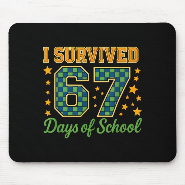 Mousepad Design de Meme Escolar Engraçado 67 _ Sobrevivi 67 (Frente)