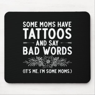 Mousepad Design De Tatuagem Engraçada Para Mamãe Mulheres T