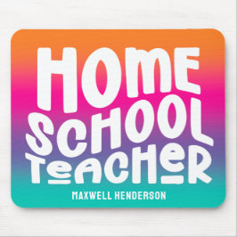 Mousepad Design de Texto para Professora de Homeschool com