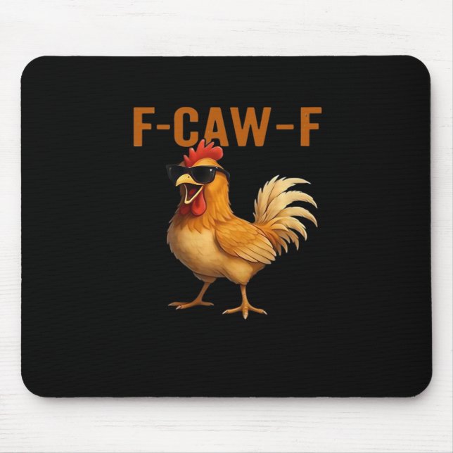 Mousepad Design Estético Clássico do Frango F-Caw-F (Frente)