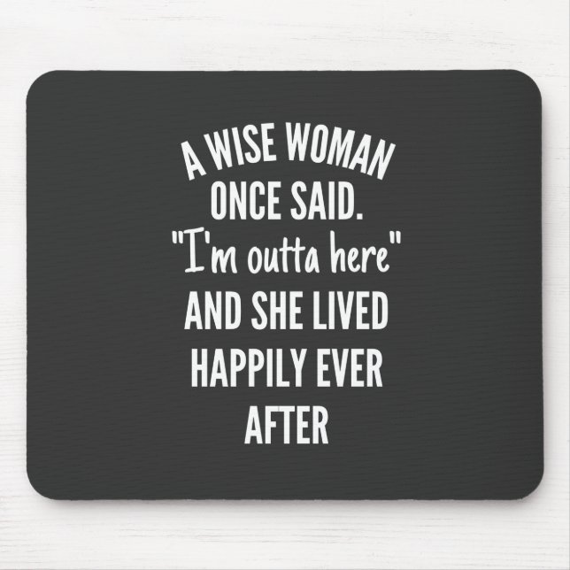 Mousepad Design sem título Uma mulher esperta disse que est (Frente)