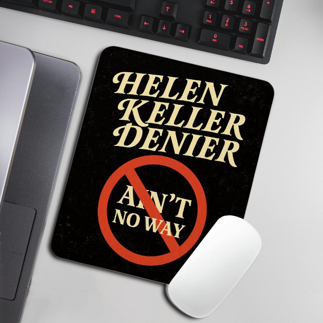 Mousepad Desmentidor de Helen Keller Não Tem Maneira Meme V (Criador carregado)