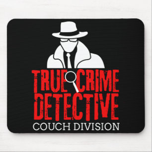 Mousepad Detetive do Crime Verdadeiro Divisão de sofá Funny
