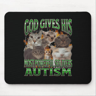 Mousepad Deus Dá A Sua Mais Poderosa Autismo Engraçado Meme