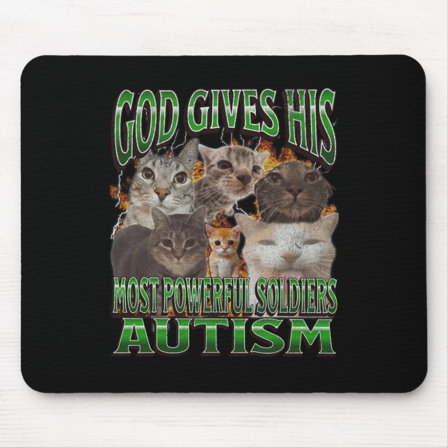 Mousepad Deus Dá A Sua Mais Poderosa Autismo Engraçado Meme (Frente)
