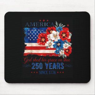 Mousepad Deus Derramou Sua Graça Sobre a América 250 Anos 1