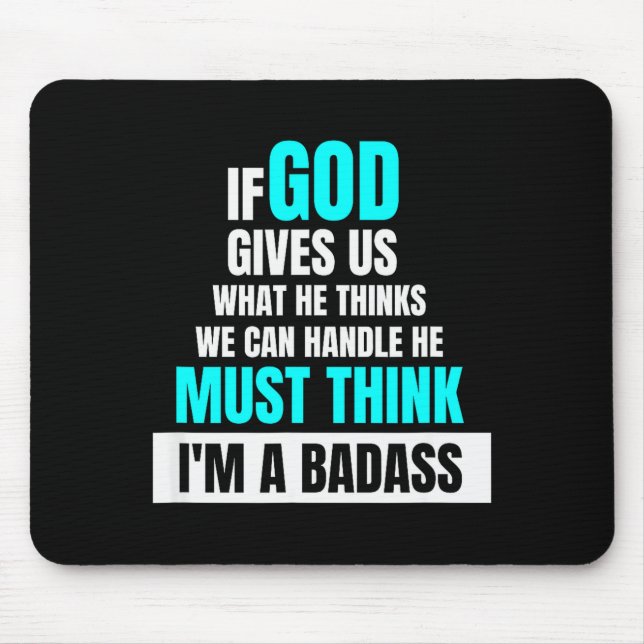 Mousepad Deus Deve Pensar Que Eu Sou Um Mal - Camiseta Dive (Frente)