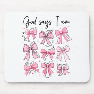Mousepad Deus diz que eu sou uma garota cristã adolescente 