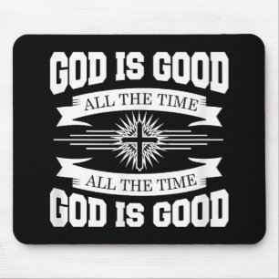 Mousepad Deus é bom o tempo todo - cristão