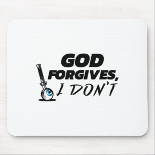 Mousepad Deus Perdoa Eu Não - Adultério Escarnecido Div
