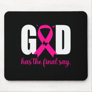Mousepad Deus Tem A Última Palavra Camisa Cristã Câncer De