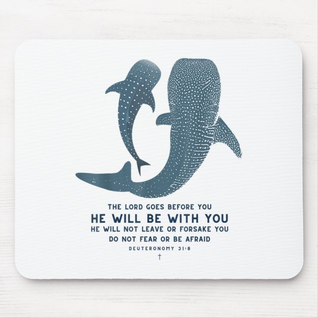 Mousepad Deuteronomy 31_8 Whale Shark Christian Faith Pun O (Frente)