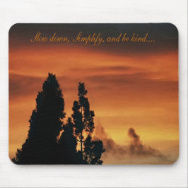 Mousepad Devagar, Simplificar, e ser gentil......