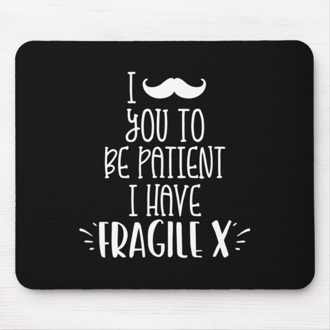 Mousepad Devo Bigodear Que Você Seja Paciente Tenho Criança (Frente)