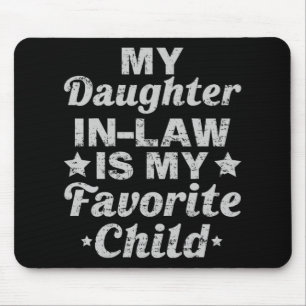 Mousepad Dia Da Minha Nora É Meu Filho Favorito