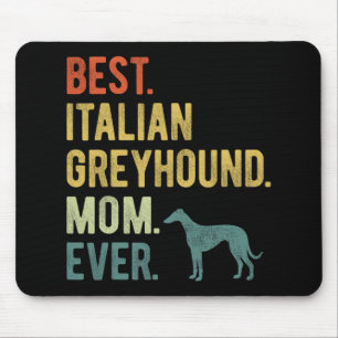 Mousepad Dia de as mães De "Greyhound Mãe De Cão" Italiano
