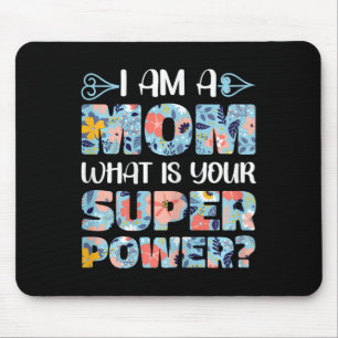 Mousepad Dia de as mães Engraçado Mamãe Eu Sou Uma Mãe O Qu