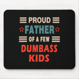 Mousepad Dia de os pais Orgulhoso Pai De Algumas Crianças I